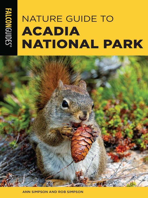 Title details for Nature Guide to Acadia National Park by Ann Simpson - Available